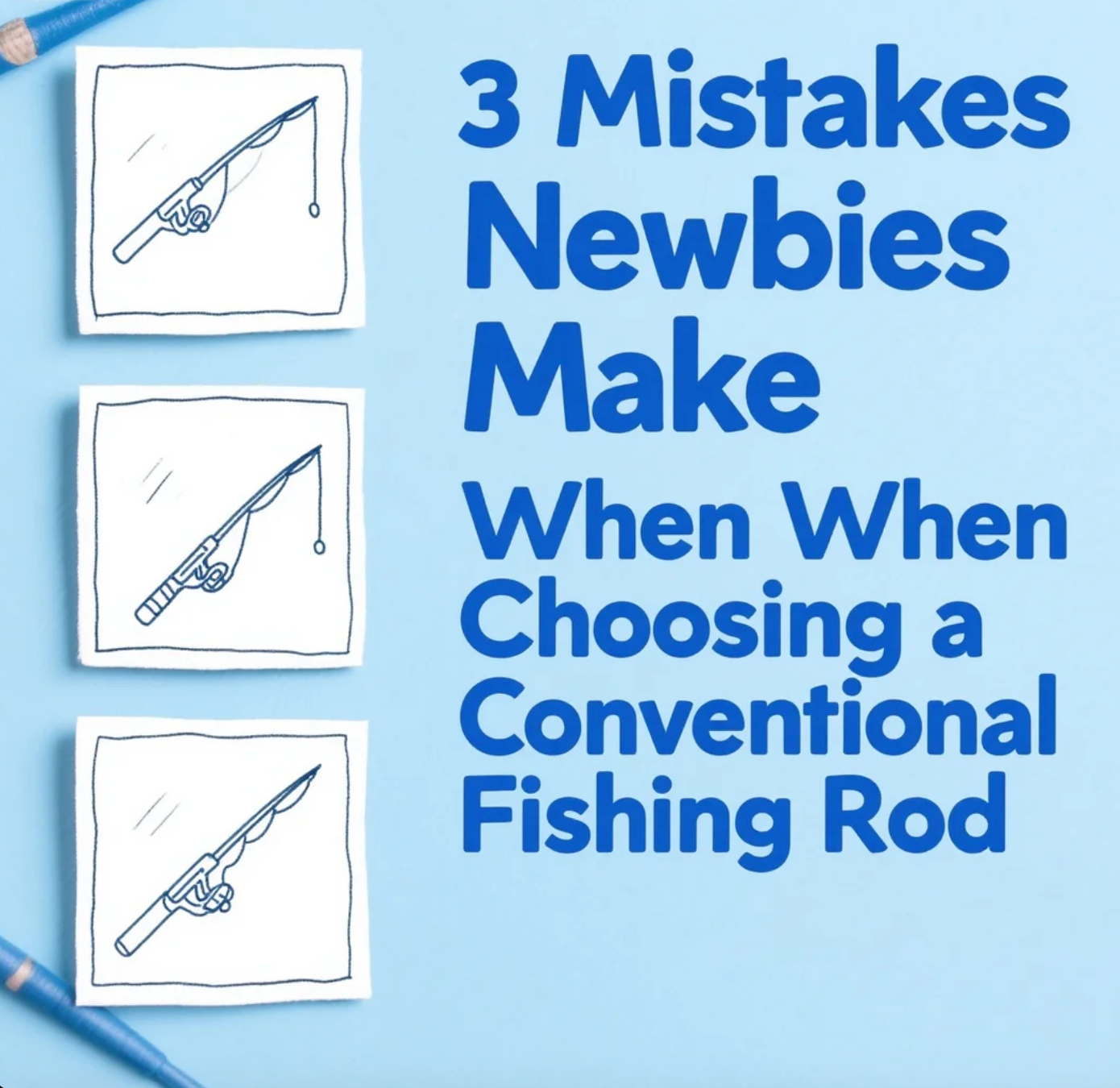 3 Mistakes Newbies Make When Choosing a Conventional Fishing Rod