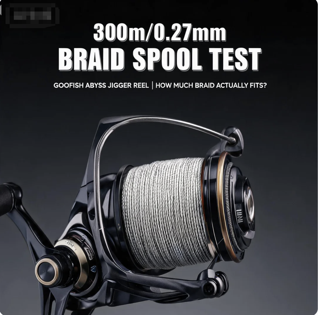 How Much Braid Does 300m/0.27mm Actually Hold for goofish abyss jigger reels? (Spool Test)